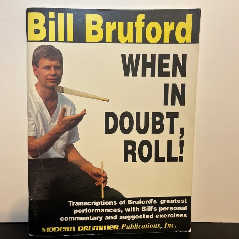 When In Doubt, Roll! Drum Instructional Book. Autographed Book On Back Cover.